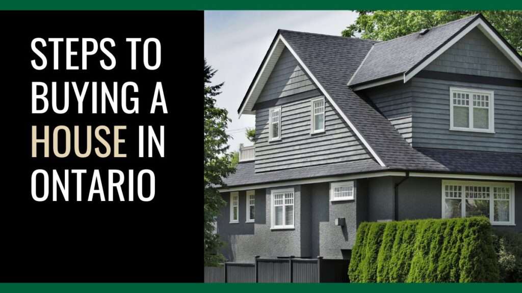 Steps to Buying A House in Ontario