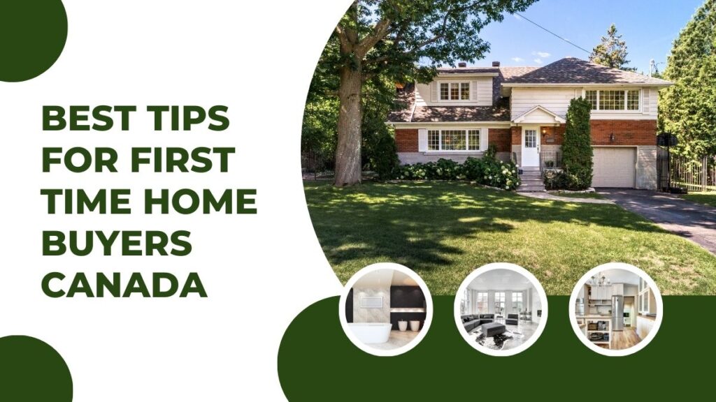 Tips for First Time Home Buyers Canada