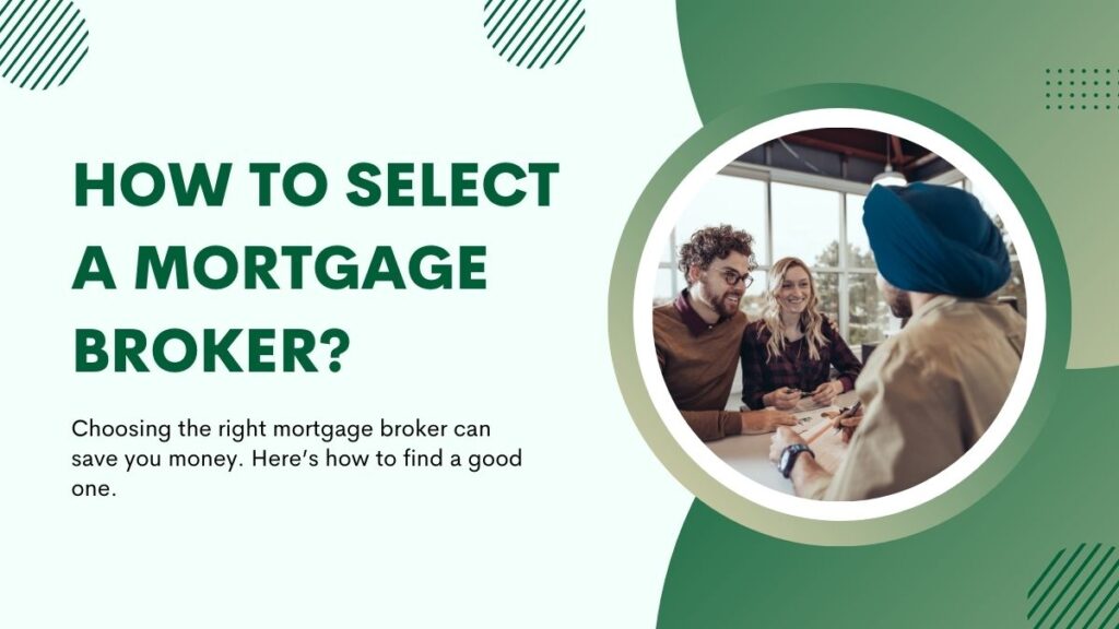 how to select a mortgage broker