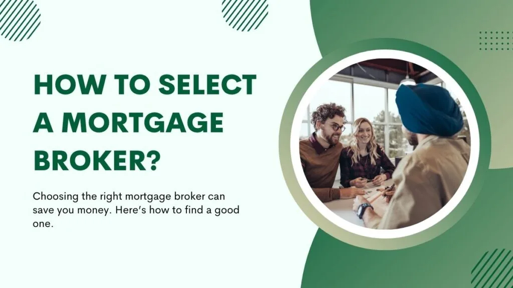 how to select a mortgage broker
