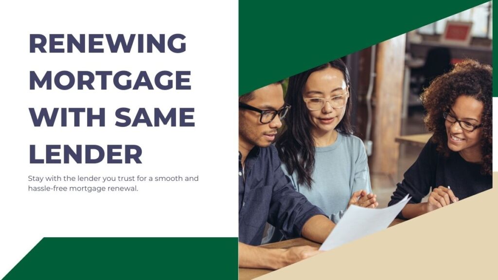 Renewing Mortgage With Same Lender