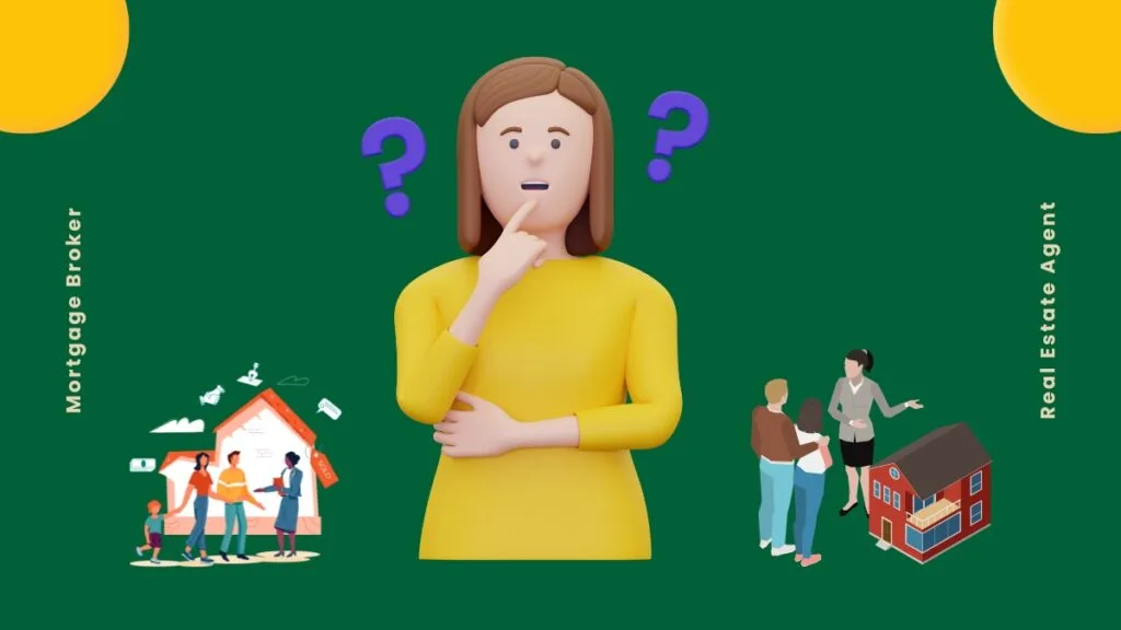 Mortgage Broker vs Real Estate Agent
