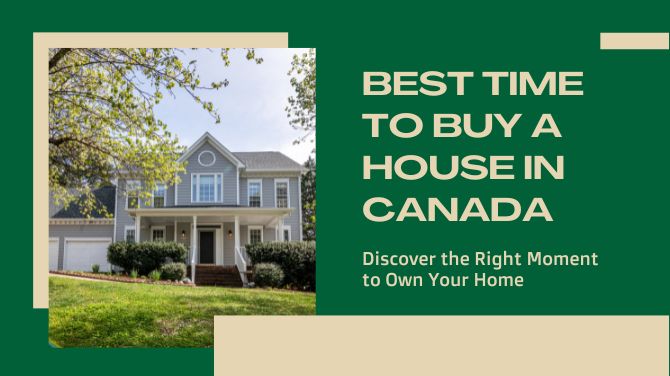 Best Time to Buy a House in Canada